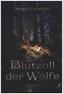 Blutzoll der Wölfe. Bd.1