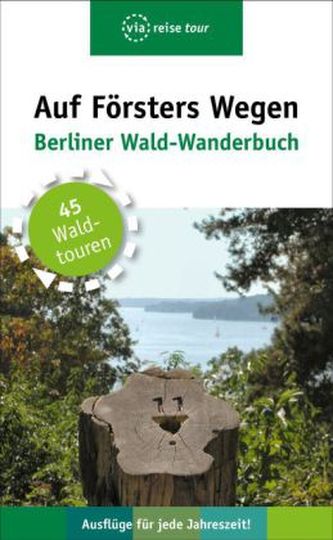 Auf Försters Wegen