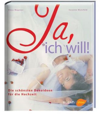 Ja, ich will!