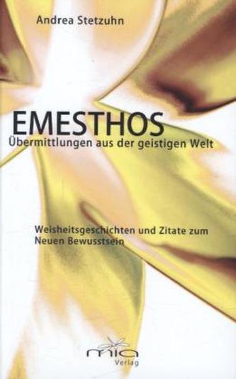 EMESTHOS - Übermittlungen aus der geistigen Welt