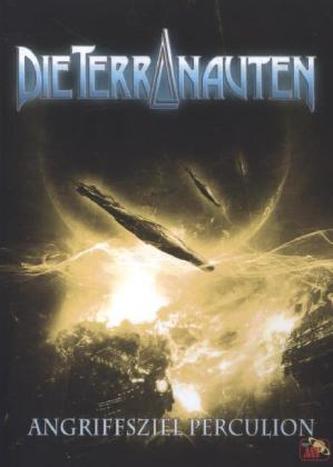 Die Terranauten - Angriffsziel Perculion