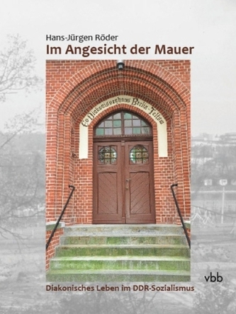 Im Angesicht der Mauer