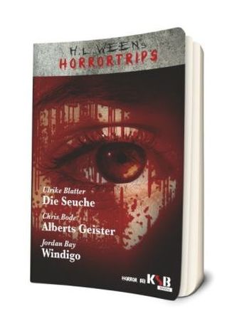 Die Seuche / Alberts Geister / Windigo