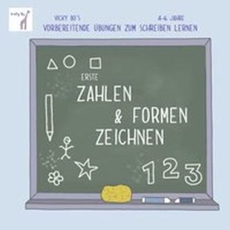 Vicky Bo's vorbereitende Übungen zum Schreiben lernen - Erste Zahlen & Formen zeichnen