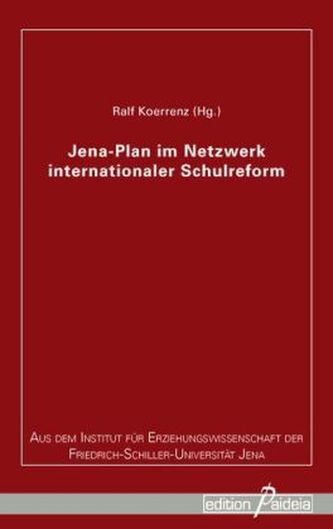 Jena-Plan im Netzwerk internationaler Schulreform
