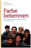 Farbe bekennen