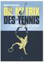 Die Matrix des Tennis