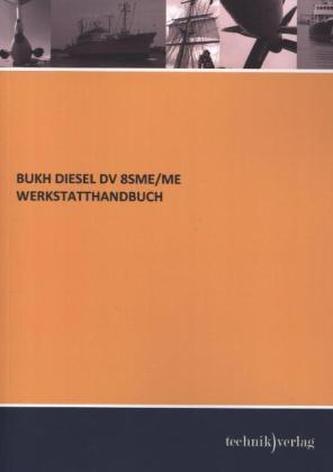 BUKH DIESEL DV 8SME/ME WERKSTATTHANDBUCH