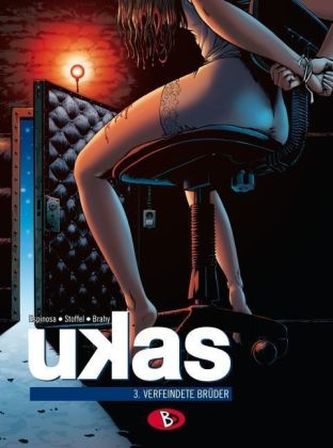 Ukas - Verfeindete Brüder