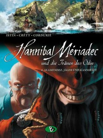 Hannibal Mériadec und die Tränen des Odin - Alamendez, Jäger und Kannibale
