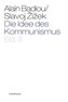 Die Idee des Kommunismus. Bd.3
