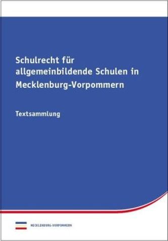 Schulrecht (SchulR) für allgemeinbildende Schulen in Mecklenburg-Vorpommern