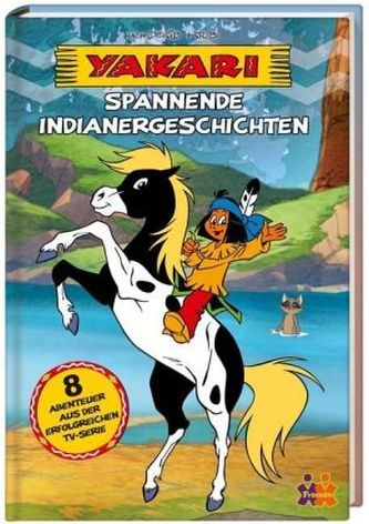 Yakari - Spannende Indianergeschichten