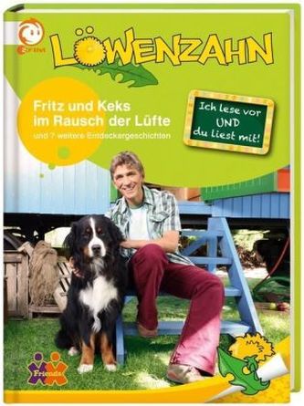 Löwenzahn - Fritz und Keks im Rausch der Lüfte