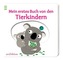 Mein erstes Buch von den Tierkindern