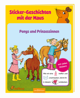 Sticker-Geschichten mit der Maus - Ponys und Prinzessinnen
