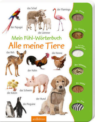 Mein Fühl-Wörterbuch - Alle meine Tiere
