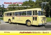 Damals auf Linie. Bd.1