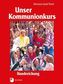 Unser Kommunionkurs, Handreichung