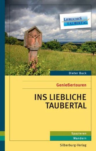 Genießertouren - Ins Liebliche Taubertal