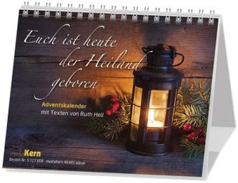 Euch ist heute der Heiland geboren