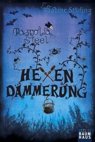 Magnolia Steel - Hexendämmerung