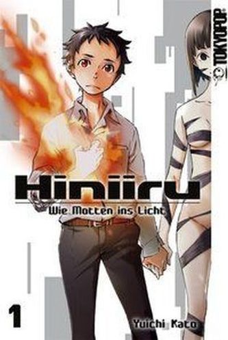 Hiniiru - Wie Motten ins Licht. Bd.1