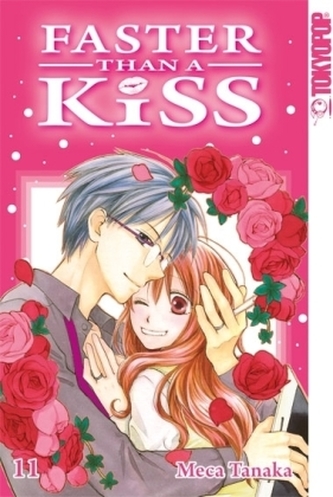 Faster than a Kiss. Bd.11