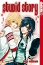 Stupid Story. Bd.3