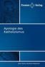 Apologie des Katholizismus