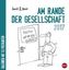 Hauck&Bauer Am Rande der Gesellschaft Aufstell-Postkartenkalender 2017