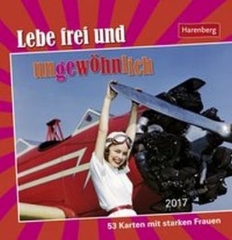 Lebe frei und ungewöhnlich 2017