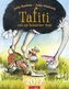 Tafiti und ein heimlicher Held 2017