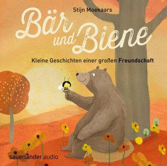 Bär und Biene - Kleine Geschichten einer großen Freundschaft, 1 Audio-CD