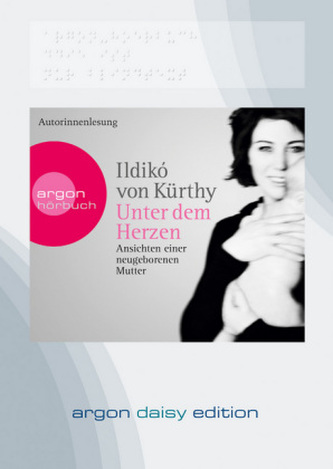 Unter dem Herzen, 1 MP3-CD (DAISY Edition)