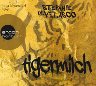 Tigermilch, 6 Audio-CDs Tigermilch, 6 Audio-CDs