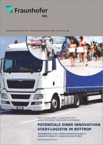 Potenziale einer innovativen Stadtlogistik in Bottrop.