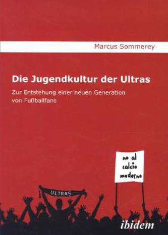 Die Jugendkultur der Ultras