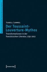 Der Toussaint-Louverture-Mythos