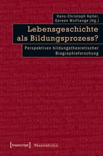 Lebensgeschichte als Bildungsprozess?