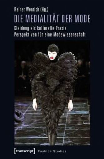 Die Medialität der Mode