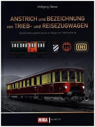 Anstrich und Bezeichnung von Trieb- und Reisezugwagen