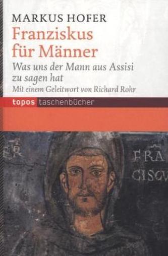 Franziskus für Männer