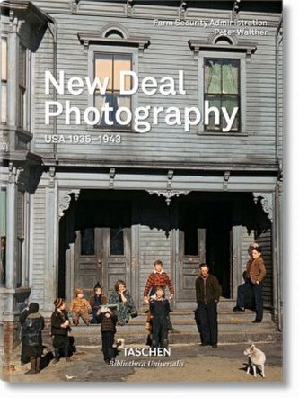 New Deal Photography. USA 1935-1943 New Deal Photography. USA 1935-1943