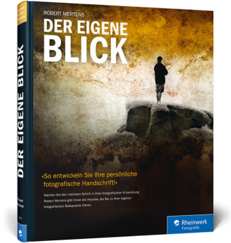 Der eigene Blick
