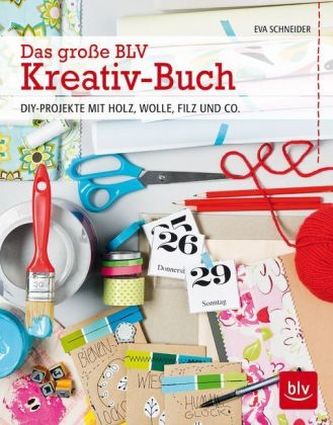 Das große BLV Kreativ-Buch