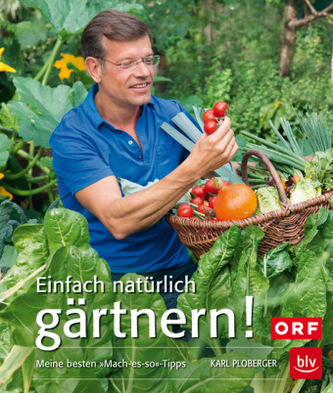 Einfach natürlich gärtnern!