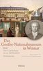 Das Goethe-Nationalmuseum in Weimar. Bd.1