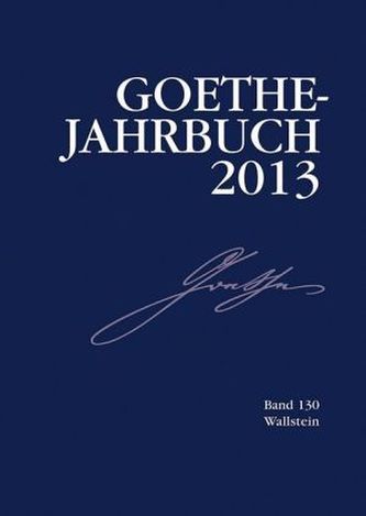 Goethe-Jahrbuch 2013