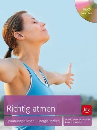 Richtig atmen, m. 1 Audio-CD